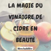 Le vinaigre de cidre, votre nouvel allié beauté !