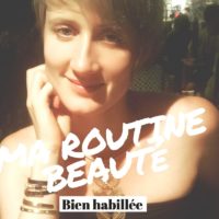 Ma routine visage « beauté naturelle »