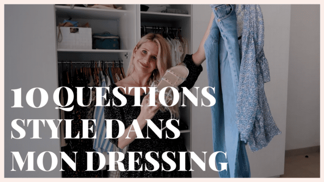 10 Questions style dans mon dressing