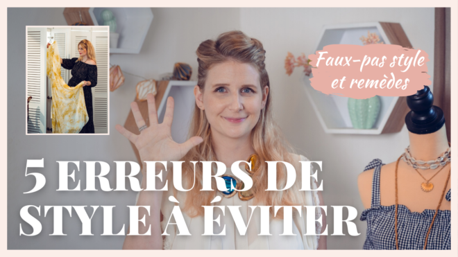 Les 5 erreurs de style à éviter absolument