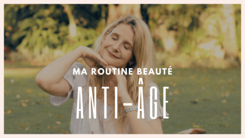 Ma routine beauté anti-âge du soir